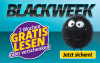 Black Week Angebot: 2 Wochen eine Lese-Abo gratis lesen oder als Geschenk versenden. Jetzt sichern!